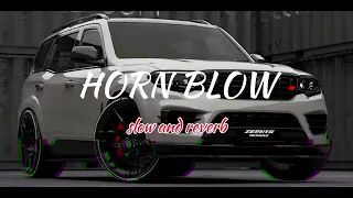 HORN BLOW 📯  SING SLOW AND REVERB#like #slowmotion #video #share #slowedandreverb #