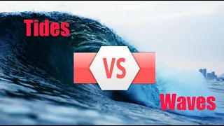 Tides vs Waves IN 1 MINUTE!!! #Tides #Waves #1minute #Differencebetween