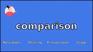 COMPARISON - Meaning and Pronunciation