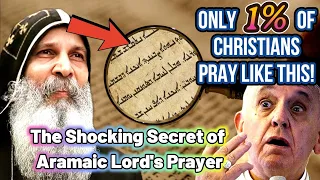 Aramaic Lord's Prayer Reveals Shocking Secret About God - Bishop Mar Mari Emmanuel