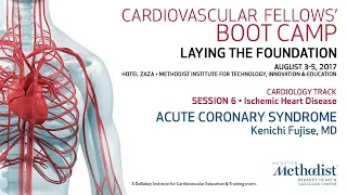 Acute Coronary Syndrome (Kenichi Fujise, MD)