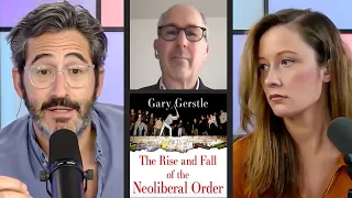 Neoliberalism's Rise, Fall, And What Comes Next w/ Gary Gerstle | MR LIVE 6/6/22