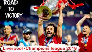 Liverpool ● Road to Victory | Champions League 2019