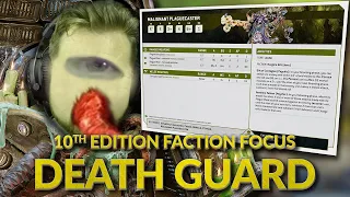 DEATH GUARD - 10th Edition Faction Focus Breakdown with Bricky