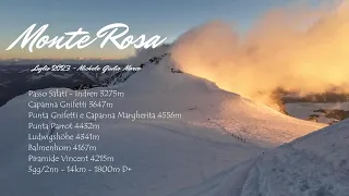 Monte Rosa 2023 4K, verso Capanna Margherita da Indren e Capanna Gnifetti, con vette over 4000m