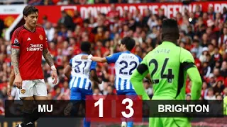 Manchester United vs Brighton ( 1-3 ) All goals and highlights