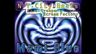 N. Y.  City Beats feat. Trooper - Mami Blue (Club Mix)