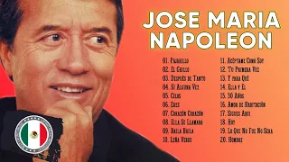 JOSÉ MARÍA NAPOLEÓN ÉXITOS SUS MEJORES CANCIONES ROMANTICAS (30 GRANDES EXITOS)