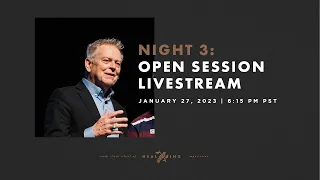 Night 3 Open Session Livestream | School of Healing & Impartation | Randy Clark | Bethel Church