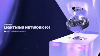 Lightning Network 101