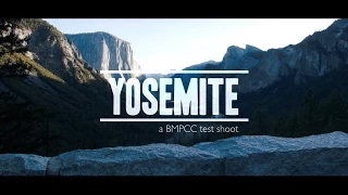 Yosemite (A BMPCC RAW Test Shoot)