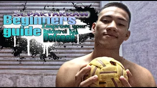 HOw to strengthen your ballcontroll and defense sepaktaktakraw(BEGINNERS GUIDE)🤗😍