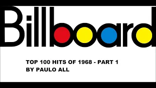 BILLBOARD - TOP 100 HITS OF 1968 - PART 1/4
