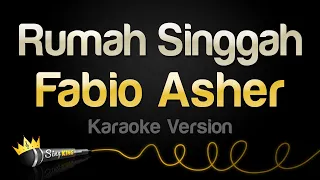 Fabio Asher - Rumah Singgah (Karaoke Version)