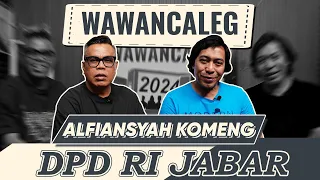 WAWANCALEG ALFIANSYAH KOMENG - DPD RI JABAR