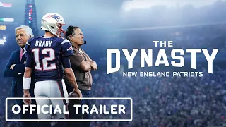 The Dynasty: New England Patriots - Official Trailer (2024) Tom Brady, Bill Belichick, Robert Kraft