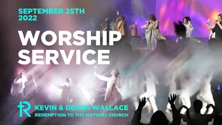 Sunday Worship Service | Kevin & Deven Wallace | September 25, 2022 | Redemption to the Nations
