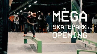 MEGA Skatepark Opening