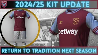 "Back to tradition" | NEW WEST HAM KIT UPDATE | Club revert back to the classic look for next season