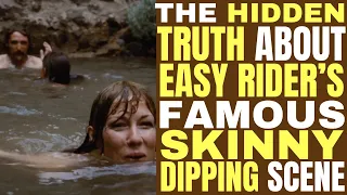 "EASY RIDER'S" often remembered SWIMMING SCENE tricked us into thinking that's how it was!