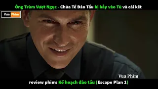 Vượt Ngục bằng IQ 200 - review phim Kế Hoạch Đào Tẩu Escape Plan 1