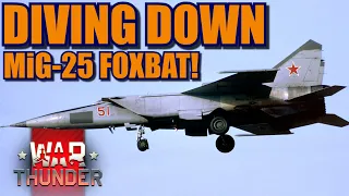 War Thunder Diving down on the MiG-25! History, variants and what version could be in WT!