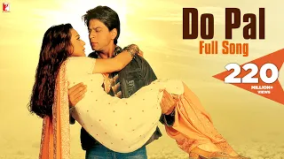 Do Pal - Full Song | Veer-Zaara | Shah Rukh Khan | Preity Zinta | Lata Mangeshkar | Sonu Nigam