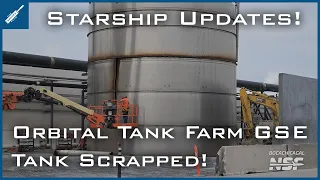 SpaceX Starship Updates! GSE Tank Scrapped. Possible Rollout For Starship Flight 4 Soon!