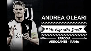 DE LIGT ALLA JUVE - PARODIA ARROGANTE (Irama)