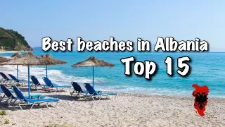 Top 15 Best Beaches In Albania, 2022