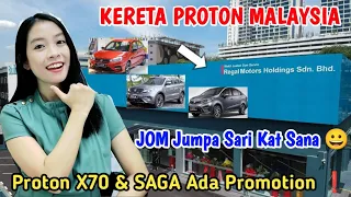 🚗JOM BELI KERETA PROTON MALAYSIA - SAGA & X70 ADA PROMO ❗Jumpa Esok Ngan Sari 😀🤩