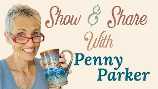 Show and share weaving with Penny Parker