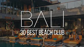 30 BEST BEACH CLUBS IN BALI - BEACH CLUB TERBAIK DI BALI