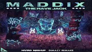 Maddix vs. Breach - The Rave Jack (NIVIRO Mashup) (DIMAZY Remake)