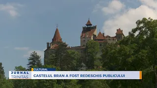 Castelul Bran a fost redeschis publicului