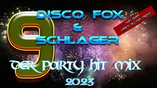 Discofox und Schlager  Party Hitmix  ( 2023/ 9 )