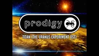 The Prodigy - Titan (Derc Edit)