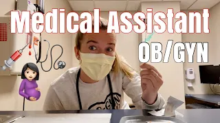 Day In The Life As a MEDICAL ASSISTANT | OB/GYN Clinic | 2021