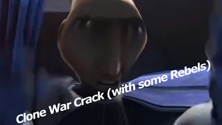 Clone Wars Crack (With Some Rebels) #1