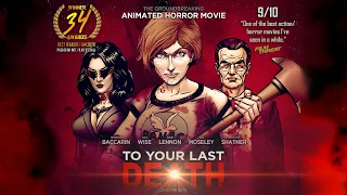 To Your Last Death - Awards Trailer