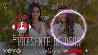 Presente De Deus - Simone & Simaria