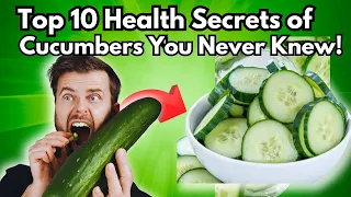 The Incredible Health Secrets of Cucumbers: 10 Benefits You Need to Know!