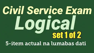 5-item Civil Service Exam LOGICAL part1 | Lumabas dati