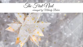The First Noel arranged by Melody Bober
