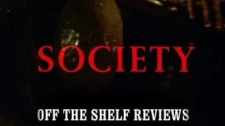 Society Review - Off The Shelf Reviews