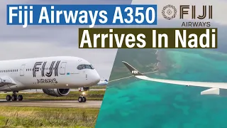 Fiji Airways A350 XWB Inaugural Arrival In Nadi