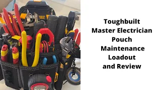 Toughbuilt Master Electrician Pouch Maintenance Loadout and Review.              #toughbuilt
