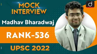 Madhav Bharadwaj Rank, 536 | UPSC CSE 2022 | English Medium | Mock Interview | Drishti IAS English