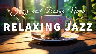 Jazz Relaxing Music & Cozy Bossa Nova  ☕ Soft Jazz Music to Study, Work | Background Music