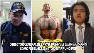 URGENTE DIRECTOR GENERAL DE LA PNC ROMPE EL SILENCIO SOBRE COMO FUE EL 4S3S1N4TO DE FARRUKO POP